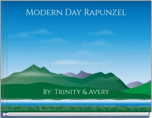 Front cover of 'Modern Day Rapunzel' 