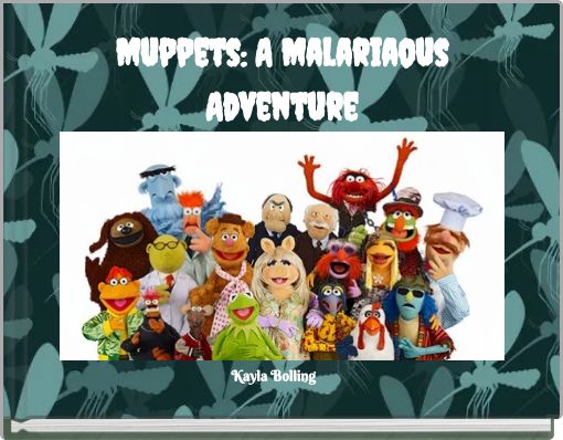 Muppets: A Malariaous Adventure