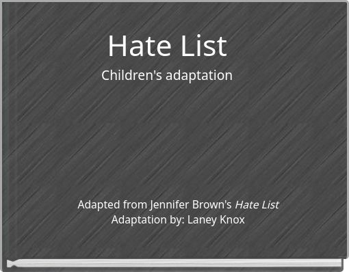 Hate List Children's adaptation