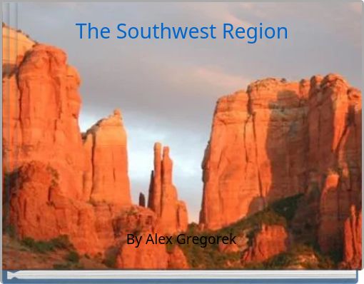 The Southwest Region