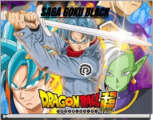 SAGA GOKU BLACK