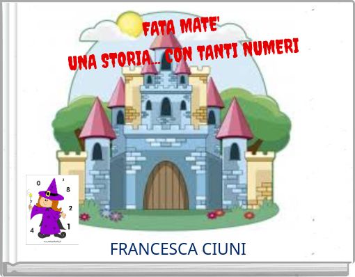 Front cover of 'FATA MATE' UNA STORIA... CON TANTI NUMERI' 