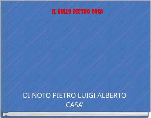 il bullo dietro casa