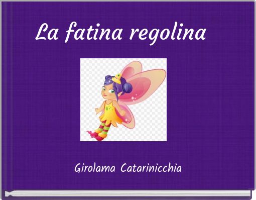 Front cover of 'La fatina regolina' 