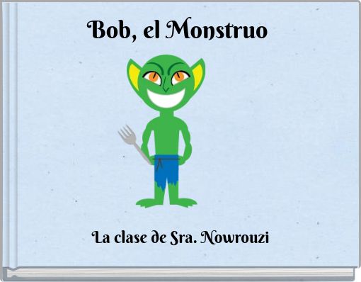 Bob, el Monstruo