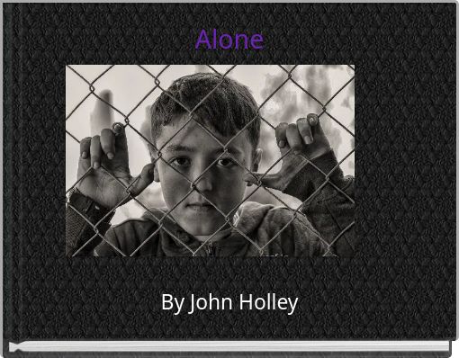 Alone