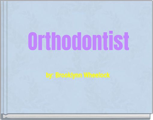 Front cover of 'Orthodontist' 
