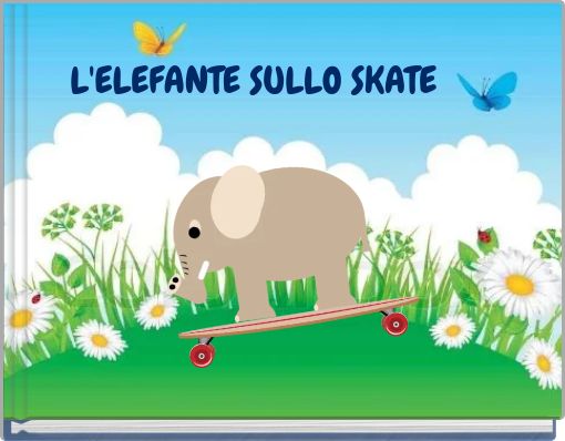 Front cover of 'L'ELEFANTE SULLO SKATE' 