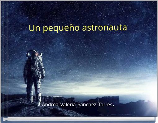 Un pequeño astronauta