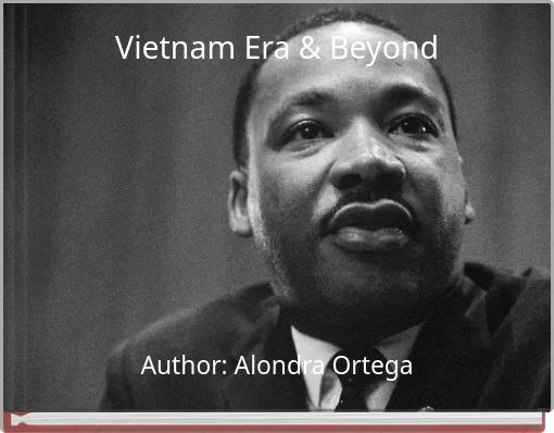 Vietnam Era &amp; Beyond