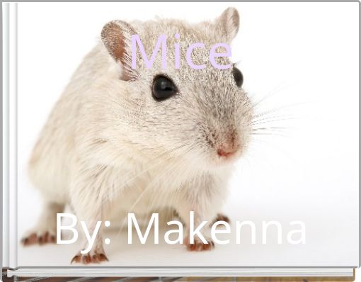 Mice