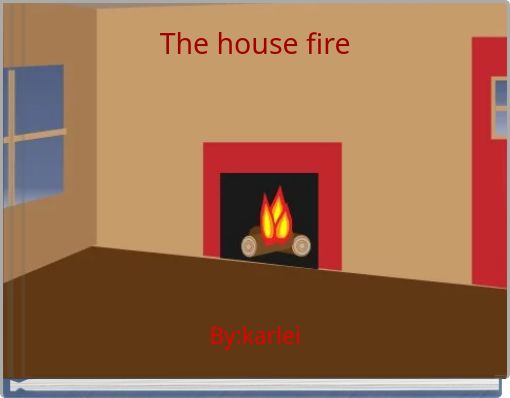 Front cover of 'The house fire' 
