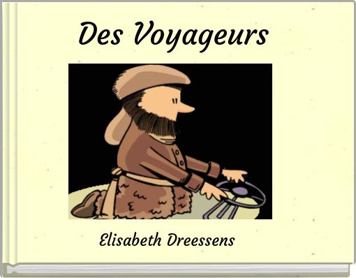 Des Voyageurs