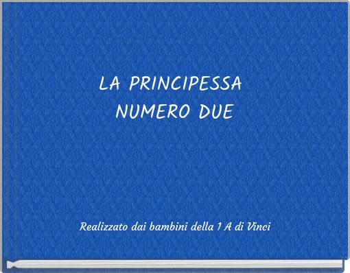 LA PRINCIPESSA NUMERO DUE