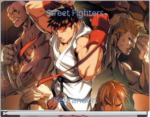 Street Fighters