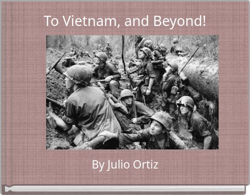 To Vietnam, and Beyond!