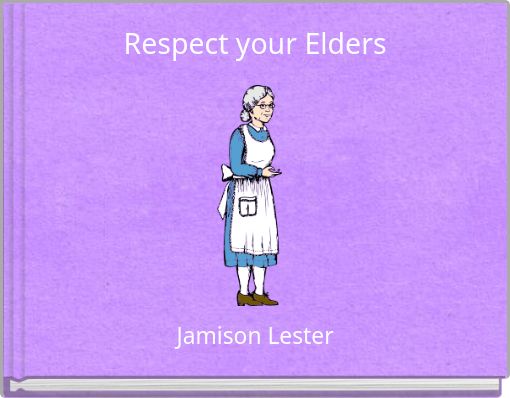 Respect your Elders