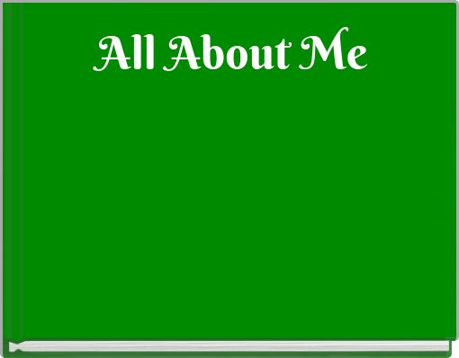 Front cover of 'All About Me' 