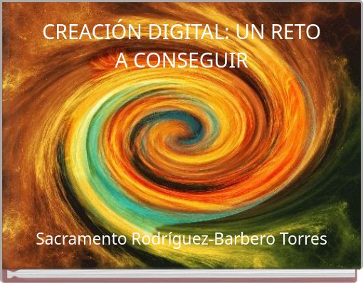 CREACIÓN DIGITAL: UN RETO A CONSEGUIR
