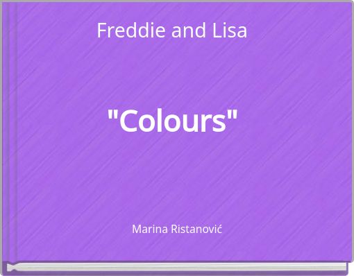 Freddie and Lisa "Colours"