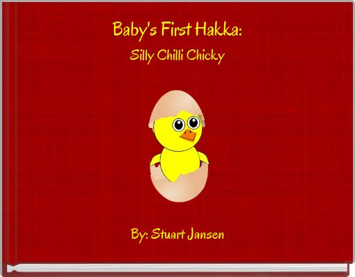 Baby's First Hakka: Silly Chilli Chicky