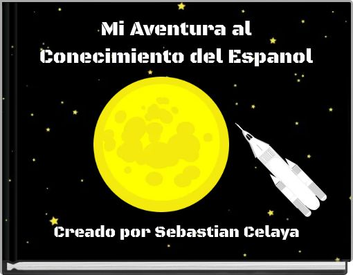 Front cover of 'Mi Aventura al Conecimiento del Espanol' 