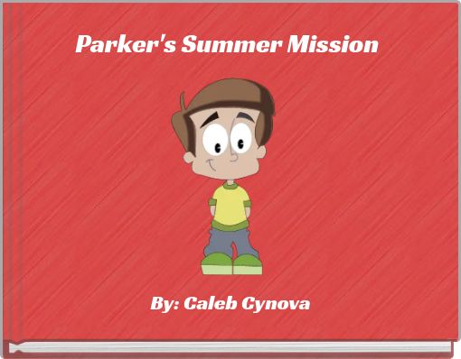 Parker's Summer Mission