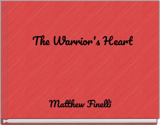 The Warrior's Heart