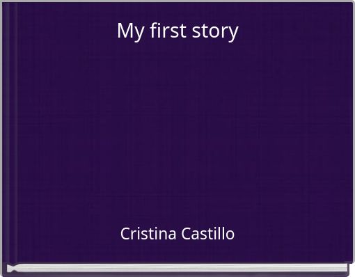 My first story