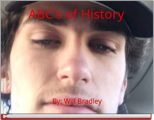 ABC's of History