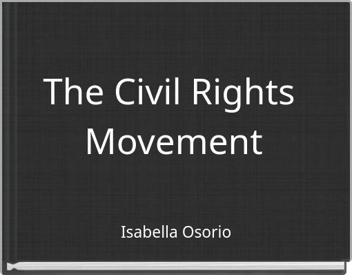 The Civil Rights Movement