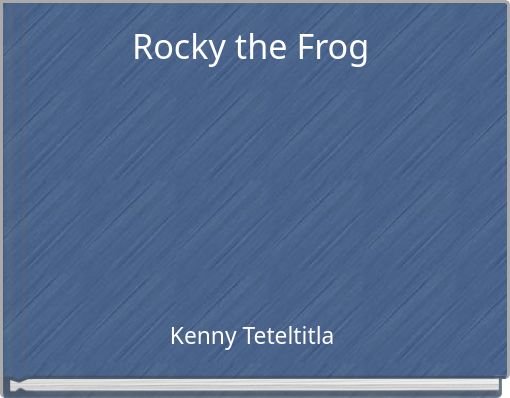 Rocky the Frog