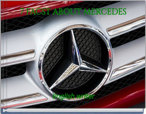 7 FACST ABOUT MERCEDES