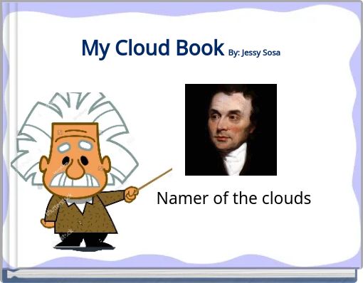 My Cloud Book By: Jessy Sosa
