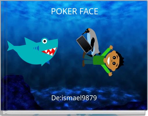 POKER FACE
