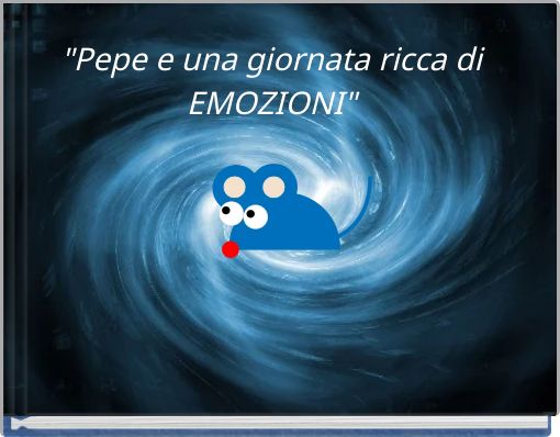 Book Cover for: "Pepe e una giornata ricca diEMOZIONI"