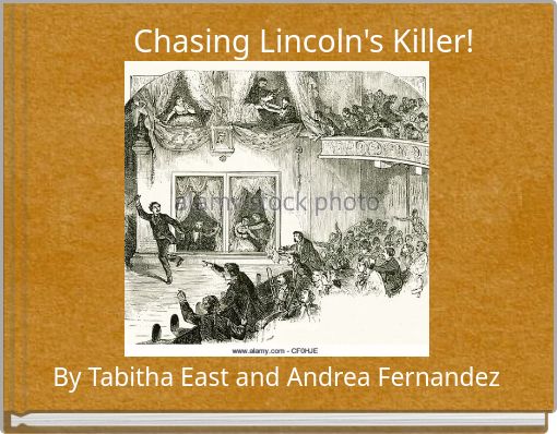 Chasing Lincoln's Killer!