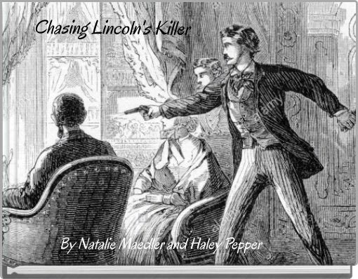 Chasing Lincoln's Killer