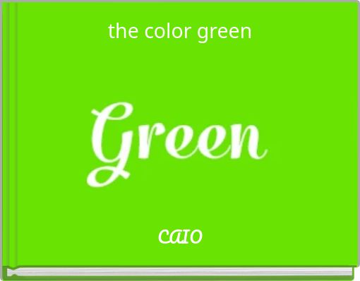 the color green