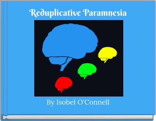 Reduplicative Paramnesia