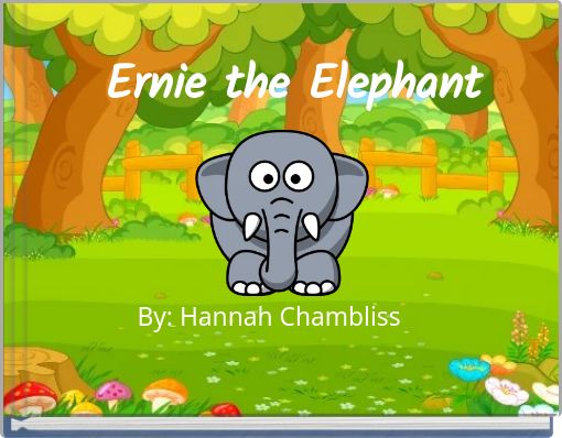 Ernie the Elephant