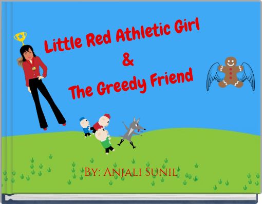 Front cover of 'Little Red Athletic Girl &The Greedy Friend' 