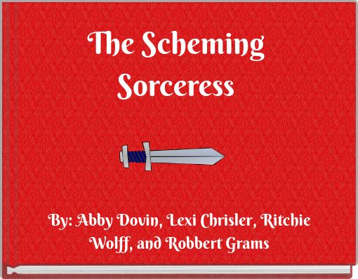 The Scheming Sorceress