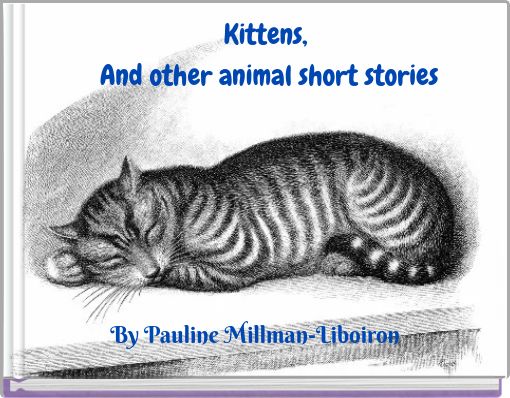 Kittens, And other animal short stories