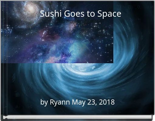 Sushi Goes to Space