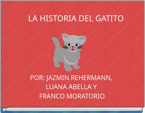 LA HISTORIA DEL GATITO