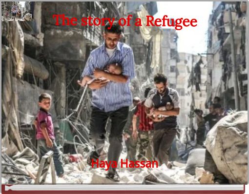 Book Cover for: The story of a Refugee
