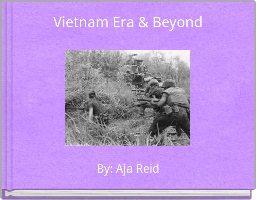 Vietnam Era &amp; Beyond