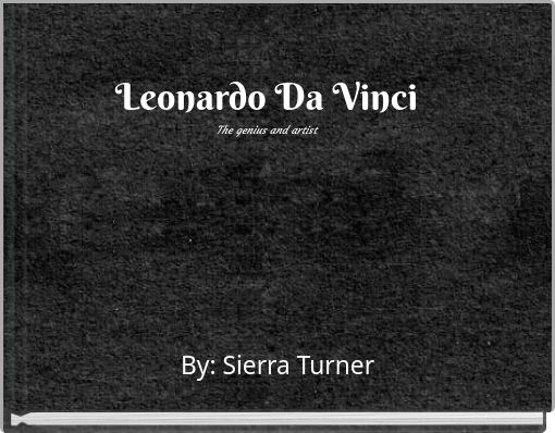 Front cover of 'Leonardo Da Vinci The genius and artist' 