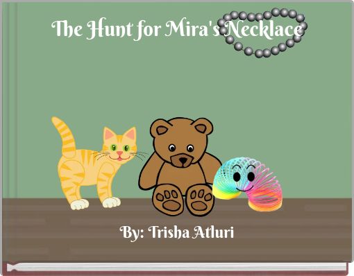 The Hunt for Mira's Necklace